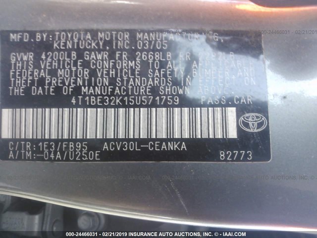 4T1BE32K15U571759 - 2005 TOYOTA CAMRY LE/XLE/SE GRAY photo 9