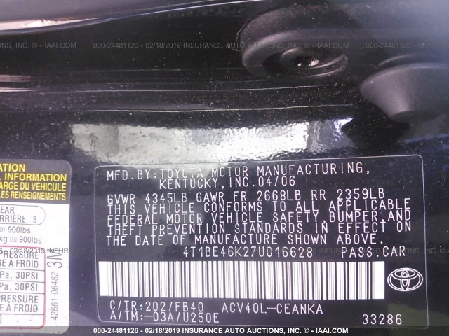 4T1BE46K27U016628 - 2007 TOYOTA CAMRY NEW GENERAT CE/LE/XLE/SE BLACK photo 9