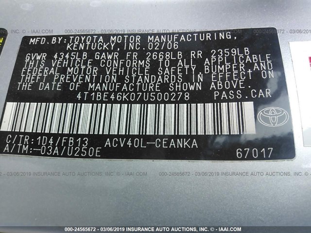 4T1BE46K07U500278 - 2007 TOYOTA CAMRY NEW GENERAT CE/LE/XLE/SE SILVER photo 9