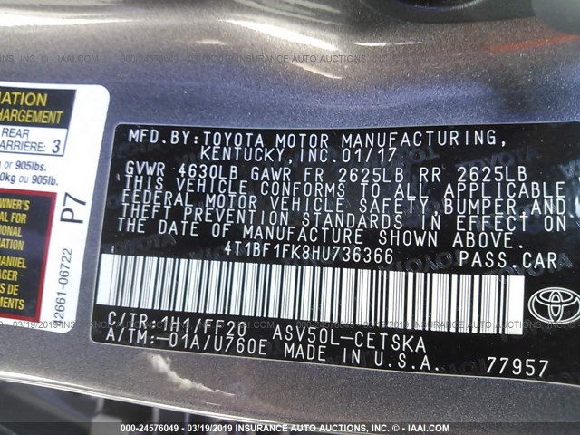 4T1BF1FK8HU736366 - 2017 TOYOTA CAMRY LE/XLE/SE/XSE GRAY photo 9