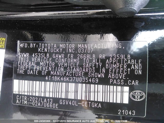 4T1BK46K37U035469 - 2007 TOYOTA CAMRY NEW GENERAT LE/XLE/SE BLACK photo 9