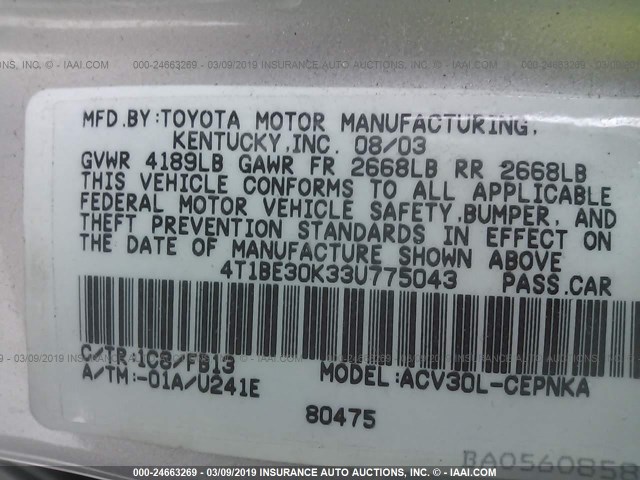 4T1BE30K33U775043 - 2003 TOYOTA CAMRY LE/XLE/SE SILVER photo 9