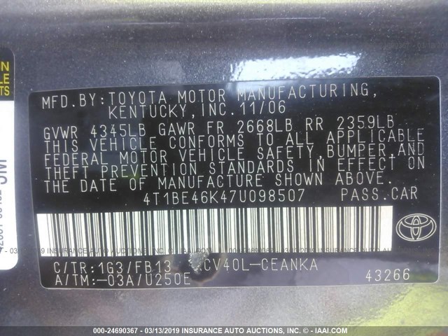 4T1BE46K47U098507 - 2007 TOYOTA CAMRY NEW GENERATION CE/LE/XLE/SE GRAY photo 9