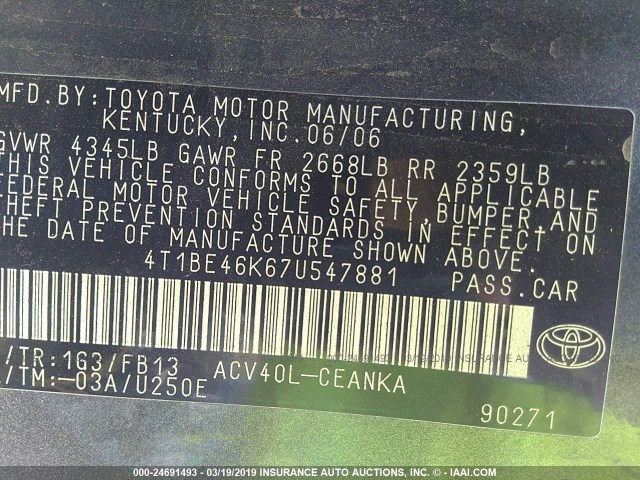 4T1BE46K67U547881 - 2007 TOYOTA CAMRY NEW GENERAT CE/LE/XLE/SE GRAY photo 9