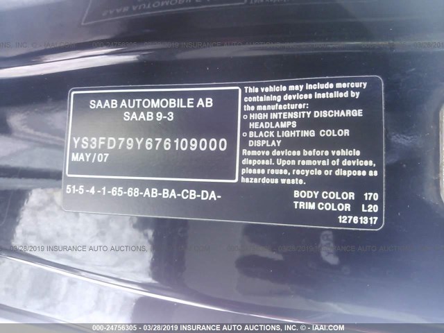 YS3FD79Y676109000 - 2007 SAAB 9-3 2.0T BLACK photo 9