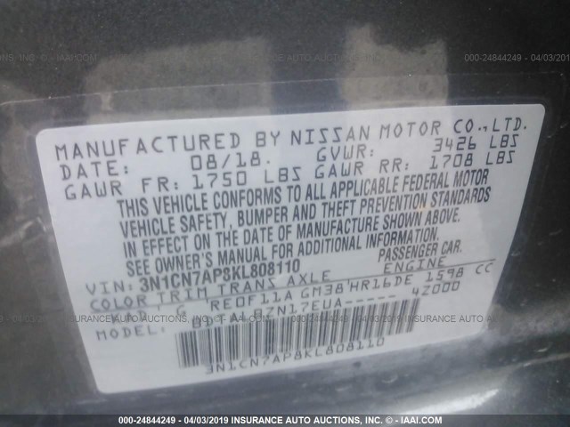 3N1CN7AP8KL808110 - 2019 NISSAN VERSA S/S PLUS/SV GRAY photo 9