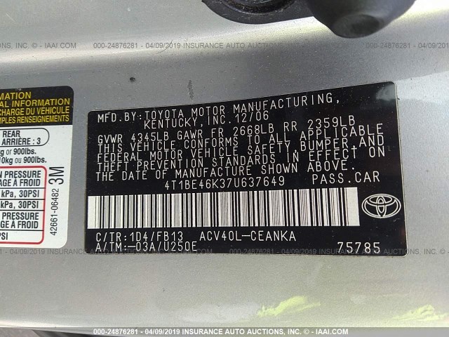 4T1BE46K37U637649 - 2007 TOYOTA CAMRY NEW GENERATION CE/LE/XLE/SE SILVER photo 9