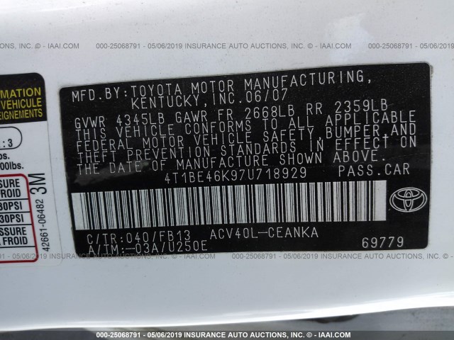 4T1BE46K97U718929 - 2007 TOYOTA CAMRY NEW GENERAT CE/LE/XLE/SE WHITE photo 9