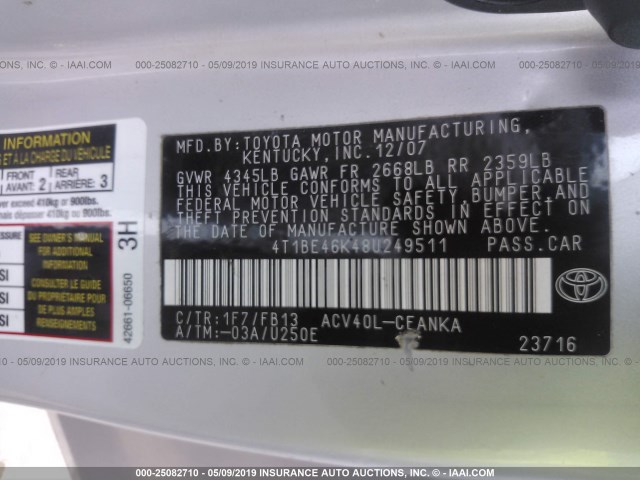 4T1BE46K48U249511 - 2008 TOYOTA CAMRY CE/LE/XLE/SE SILVER photo 9