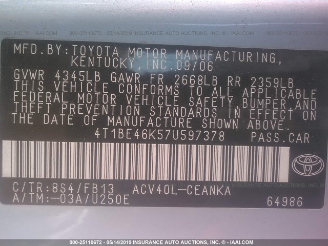 4T1BE46K57U597378 - 2007 TOYOTA CAMRY NEW GENERAT CE/LE/XLE/SE Light Blue photo 9