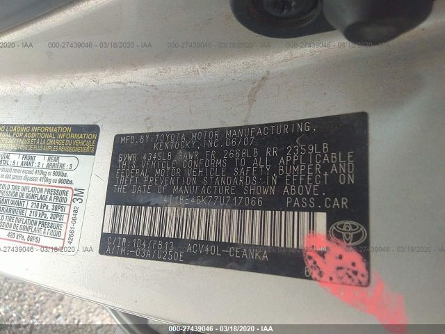 4T1BE46K77U717066 - 2007 TOYOTA CAMRY CE/LE/XLE/SE Silver photo 9