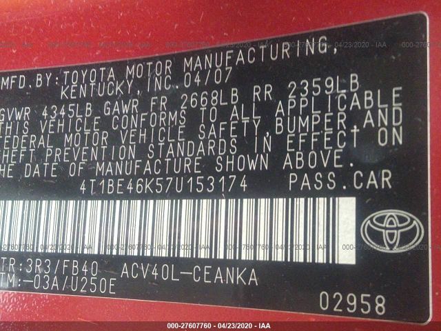 4T1BE46K57U153174 - 2007 TOYOTA CAMRY CE/LE/XLE/SE Red photo 9